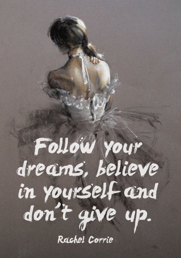 Theme Follow Your Dreams And Never Give
